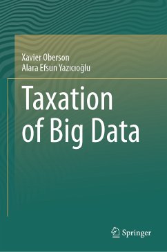 Taxation of Big Data (eBook, PDF) - Oberson, Xavier; Yazıcıoğlu, Alara Efsun