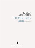 Tuttavia, l'alba (eBook, ePUB) Tuttavia, l'alba (eBook, ePUB)