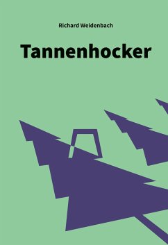 Tannenhocker - Weidenbach, Richard