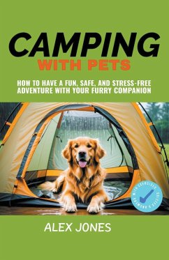 Camping with Pets - Jones, Alex