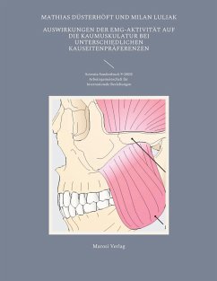 Auswirkungen der EMG-Aktivität auf die Kaumuskulatur bei unterschiedlichen Kauseitenpräferenzen - Düsterhöft, Mathias; Luliak, Milan