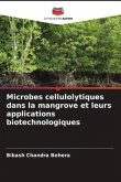 Microbes cellulolytiques dans la mangrove et leurs applications biotechnologiques