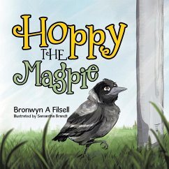 Hoppy the Magpie - Filsell, Bronwyn A