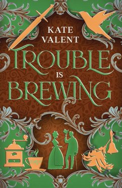 Trouble is Brewing - Valent, Kate