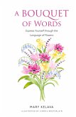 A Bouquet of Words A Bouquet of Words