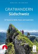 Gratwandern Südschweiz - Bild 1