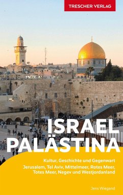 TRESCHER Reiseführer Israel und Palästina - Jens Wiegand