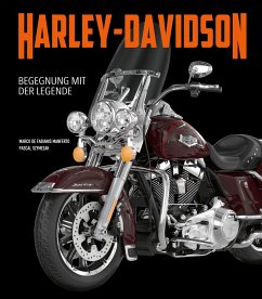 Harley-Davidson. Begegnung mit der Legende - Szymezak, Pascal