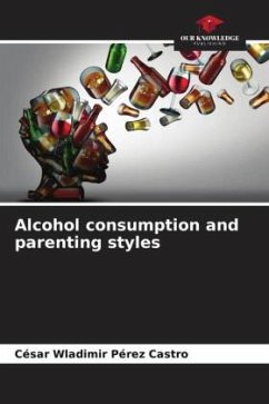 Alcohol consumption and parenting styles - Pérez Castro, César Wladimir