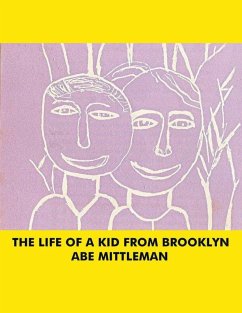 The Life Of A Kid From Brooklyn - Mittleman, Abe