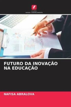 FUTURO DA INOVAÇÃO NA EDUCAÇÃO - ABRALOVA, Nafisa