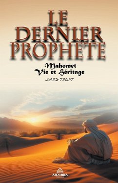 Le Dernier Prophète - Muhammad - Trent, Larz