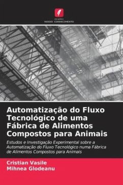 Automatização do Fluxo Tecnológico de uma Fábrica de Alimentos Compostos para Animais - Vasile, Cristian;Glodeanu, Mihnea