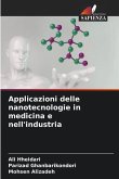 Applicazioni delle nanotecnologie in medicina e nell'industria