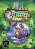 Die Cobra-Bande und der miese Müllmafioso / Die Cobra Bande Bd.3
