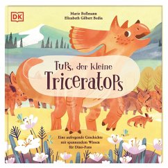 Tups, der kleine Triceratops - Bedia, Elizabeth Gilbert