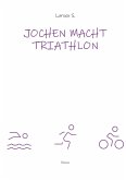 Jochen macht Triathlon