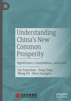 Understanding China's New Common Prosperity - Yuanchun, Liu;Yang, Song;Fei, Wang