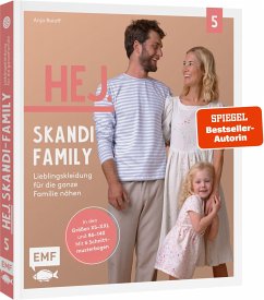 Hej. Skandi-Family - Band 5 - Lieblingskleidung für die ganze Familie nähen - Roloff, Anja
