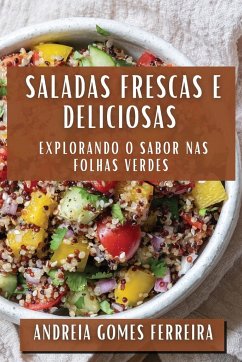 Saladas Frescas e Deliciosas - Gomes Ferreira, Andreia