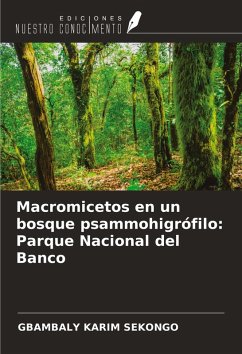 Cover Macromicetos en un bosque psammohigrófilo: Parque Nacional del Banco