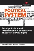 Foreign Policy and International Cooperation: Theoretical Paradigms