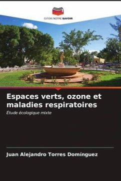 Espaces verts, ozone et maladies respiratoires - Torres Domínguez, Juan Alejandro