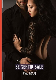 Se sentir Sale - Rossi, Eva