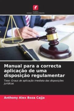 Manual para a correcta aplicação de uma disposição regulamentar - Boza Cajja, Anthony Alex