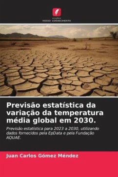 Previsão estatística da variação da temperatura média global em 2030. - Gómez Méndez, Juan Carlos