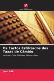 Os Factos Estilizados das Taxas de Câmbio