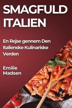 Smagfuld Italien - Madsen, Emilie