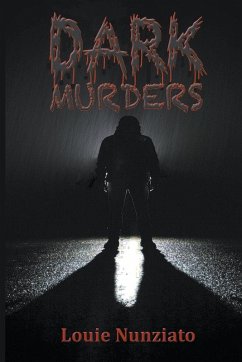DARK Murders - Nunziato, Louie