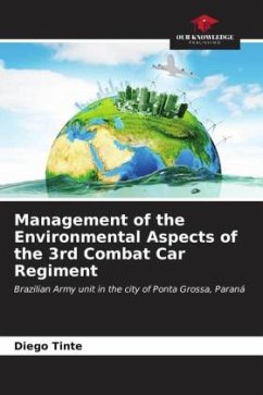 Management of the Environmental Aspects of the 3rd Combat Car Regiment - Tinte, Diego