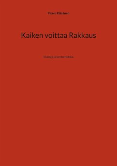 Kaiken voittaa Rakkaus - Räisänen, Paavo