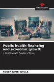 Public health financing and economic growth