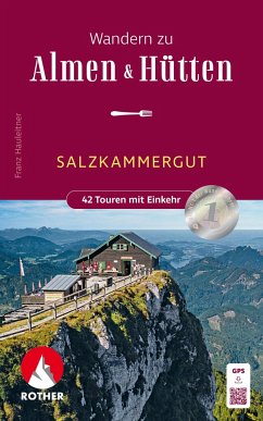 Wandern zu Almen & Hütten - Salzkammergut - Hauleitner, Franz