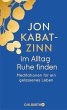 Im Alltag Ruhe finden - Bild 1