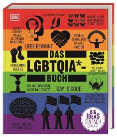 Big Ideas. Das LGBTQIA*-Buch - Astbury, Jon;Bronski, Michael;Heyam, Kit
