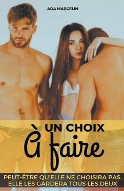 Un Choix à Faire - Marcelin, Ada