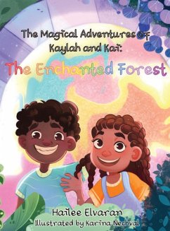 The Magical Adventures of Kaylah & Kai - Elvaran, Hailee