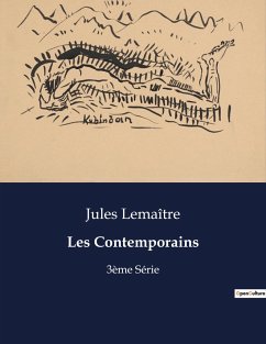 Les Contemporains - Lemaître, Jules