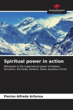 Spiritual power in action - Arforma, Pierino Alfredo