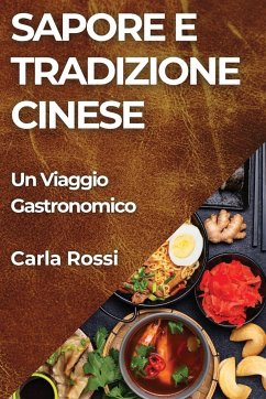 Sapore e Tradizione Cinese - Rossi, Carla