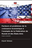 Facteurs et problèmes de la croissance économique à l'exemple de la Fédération de Russie et des États-Unis