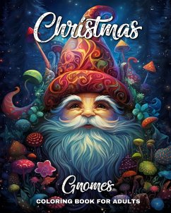 Christmas Gnomes Coloring Book for Adults - Peay, Regina