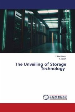 The Unveiling of Storage Technology - Hari Haran, U.;Akilan, T.