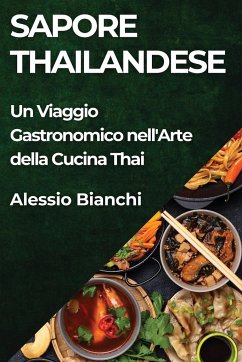 Sapore Thailandese - Bianchi, Alessio