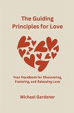 The Guiding Principles for Love