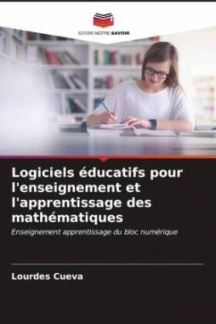 Logiciels éducatifs pour l'enseignement et l'apprentissage des mathématiques - Cueva, Lourdes